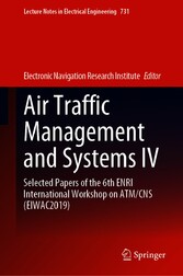 Air Traffic Management and Systems IV