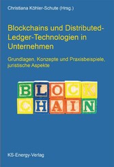 Blockchains und Distributed-Ledger-Technologien in Unternehmen