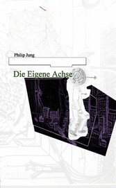 Die Eigene Achse