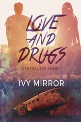 Love and Drugs - Vertrauter Feind