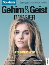 Gehirn&Geist Dossier - Persönlichkeit