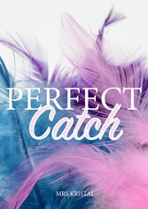 Perfect Catch