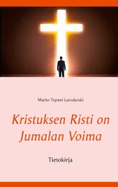 Kristuksen Risti on Jumalan Voima