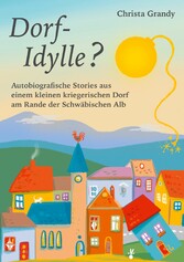 Dorf-Idylle?