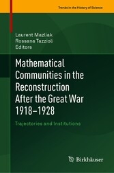 Mathematical Communities in the Reconstruction After the Great War 1918-1928