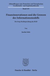 Finanzinnovationen und die Grenzen des Informationsmodells.