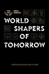 World shapers of tomorrow