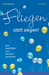 Fliegen statt Siegen