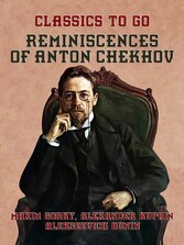 Reminiscences of Anton Chekhov