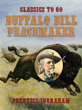 Buffalo Bill, Peacemaker