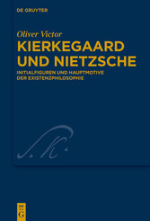 Kierkegaard und Nietzsche