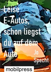 Leise E-Autos, schon liegst du auf dem Auto