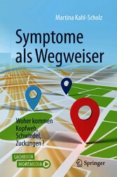 Symptome als Wegweiser