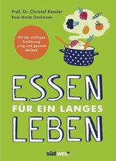 Essen für ein langes Leben