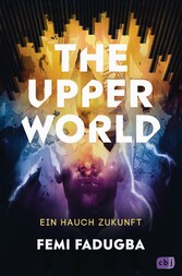 The Upper World - Ein Hauch Zukunft