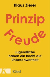 Prinzip Freude