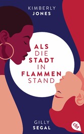 Als die Stadt in Flammen stand