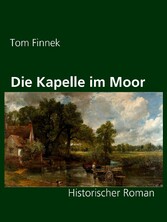 Die Kapelle im Moor