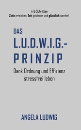 Das LUDWIG-Prinzip