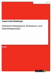 Politische Partizipation. Definitions- und Einteilungsansätze