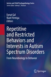 Repetitive and Restricted Behaviors and Interests in Autism Spectrum Disorders