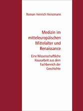 Medizin im mitteleuropäischen Mittelalter und Renaissance