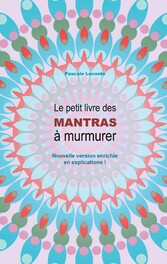 Le petit livre des Mantras à murmurer 2