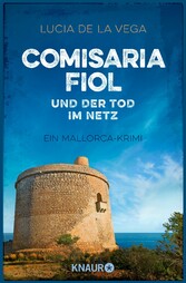 Comisaria Fiol und der Tod im Netz