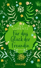 Für das Glück der Freundin