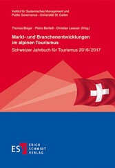 Markt- und Branchenentwicklungen im alpinen Tourismus