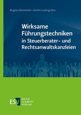 Wirksame Führungstechniken in Steuerberater- und Rechtsanwaltskanzleien