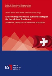 Krisenmanagement und Zukunftsstrategien für den alpinen Tourismus