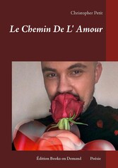 Le Chemin De L&apos; Amour