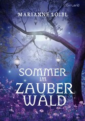 Sommer im Zauberwald