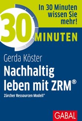 30 Minuten Nachhaltig leben mit ZRM®