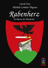 Rabenherz im Banne der Pandemie