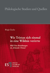 Wie Tristan sich einmal in eine Wildnis verirrte