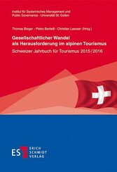 Gesellschaftlicher Wandel als Herausforderung im alpinen Tourismus