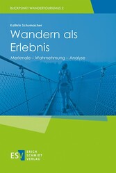 Wandern als Erlebnis