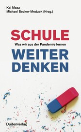 Schule weiter denken