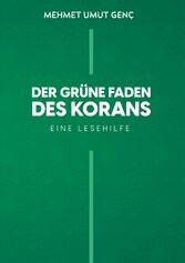 Der grüne Faden des Korans