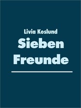 Sieben Freunde