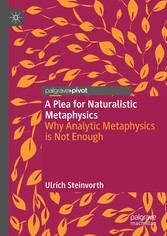 A Plea for Naturalistic Metaphysics