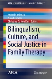 Bilingualism, Culture, and Social Justice in Family Therapy