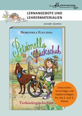 Dorothea Flechsig: Petronella Glückschuh - Tierkindergeschichten   LERNANGEBOTE UND LEHRERMATERIALIEN. Unterrichtsvorschläge und Kopiervorlagen für die 2. und 3. Klasse