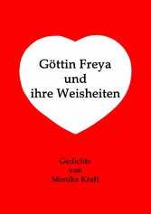 Göttin Freya und ihre Weisheiten