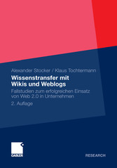 Wissenstransfer mit Wikis und Weblogs