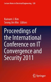 Proceedings of the International Conference on IT Convergence and Security 2011