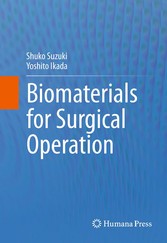 Biomaterials for Surgical Operation