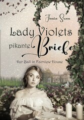 Lady Violets pikante Briefe